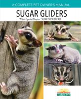 Sugar Gliders (Complete Pet Owner’s Manuals)